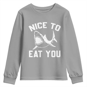 Funny Shark Lover Youth Sweatshirt Nice To Eat You TS02 Sport Gray Print Your Wear