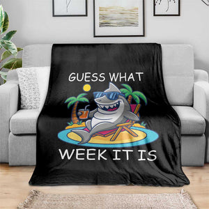 Funny Shark Lover Week Throw Blanket Week Guess What Week It Is Summer Beach TS02 Print Your Wear
