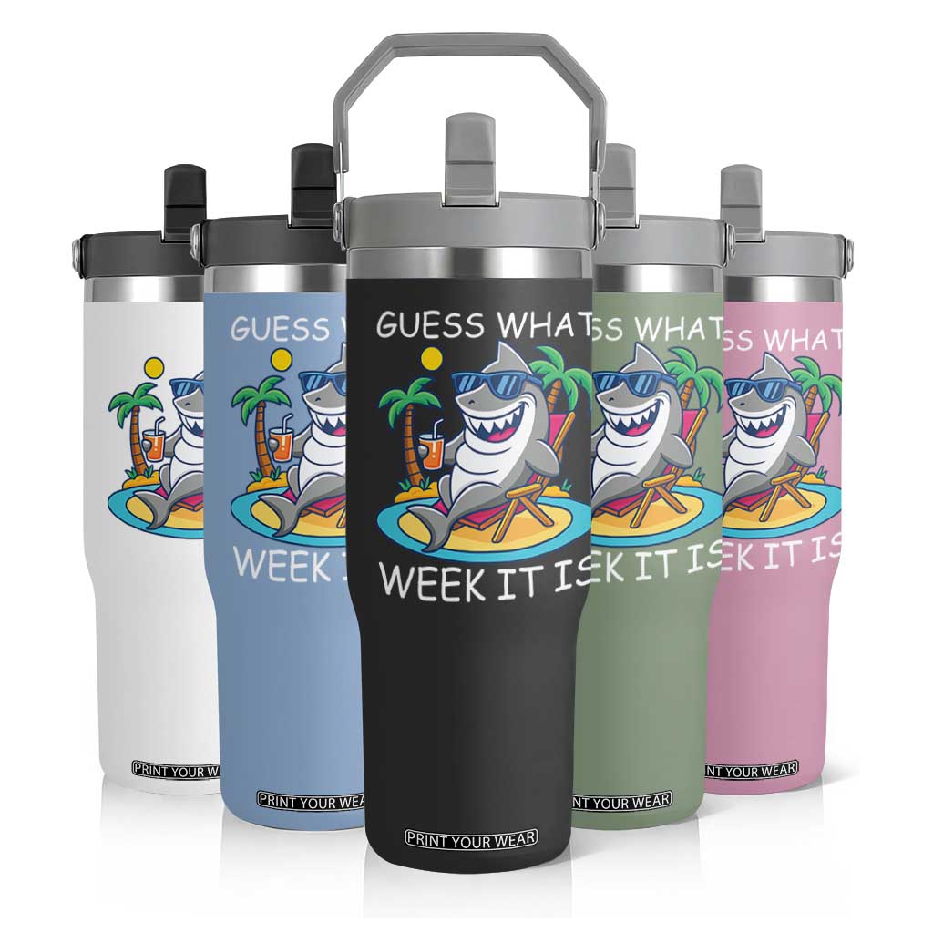 Funny Shark Lover Week Flip Straw Tumbler Week Guess What Week It Is Summer Beach TS02 Print Your Wear