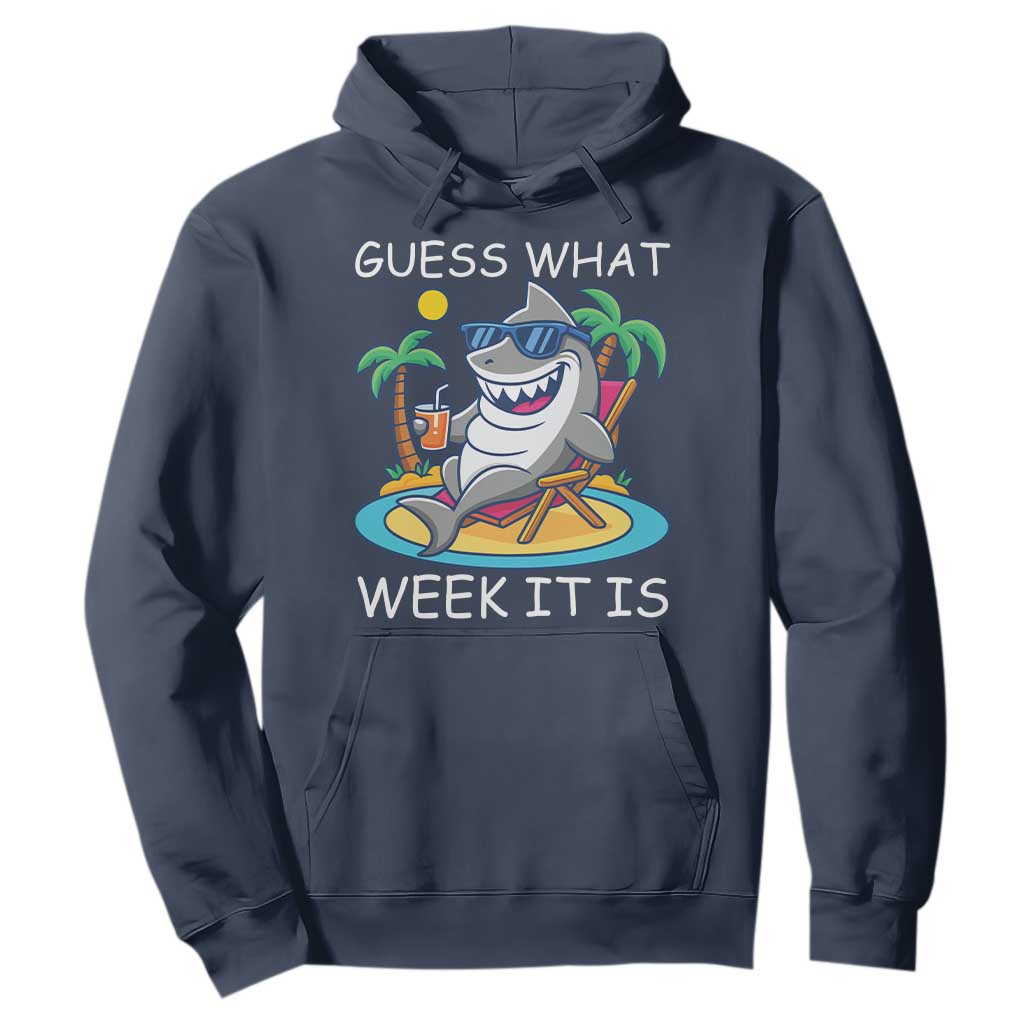Funny Shark Lover Week Hoodie Week Guess What Week It Is Summer Beach TS02 Navy Print Your Wear