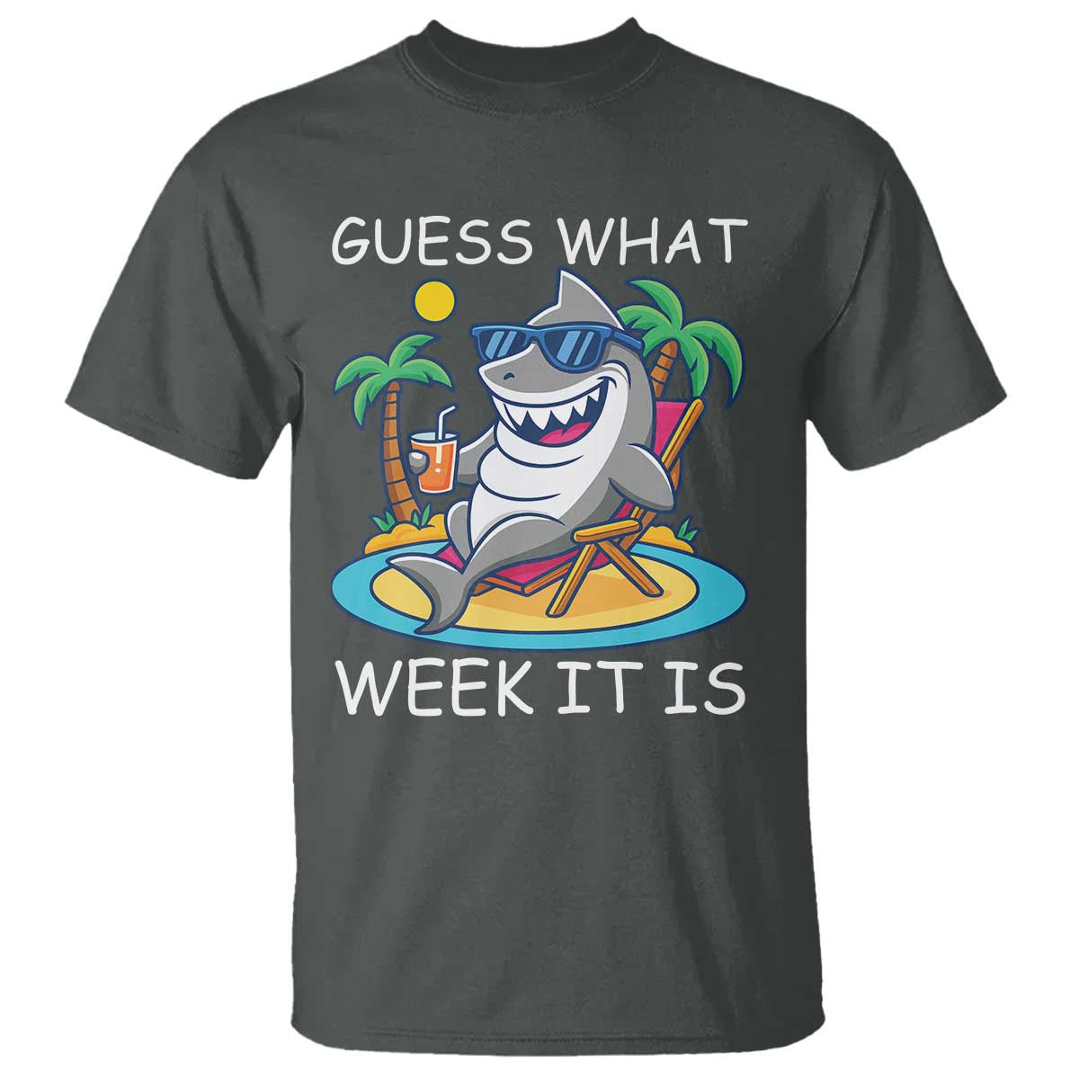 Funny Shark Lover Week T Shirt Week Guess What Week It Is Summer Beach TS02 Dark Heather Print Your Wear