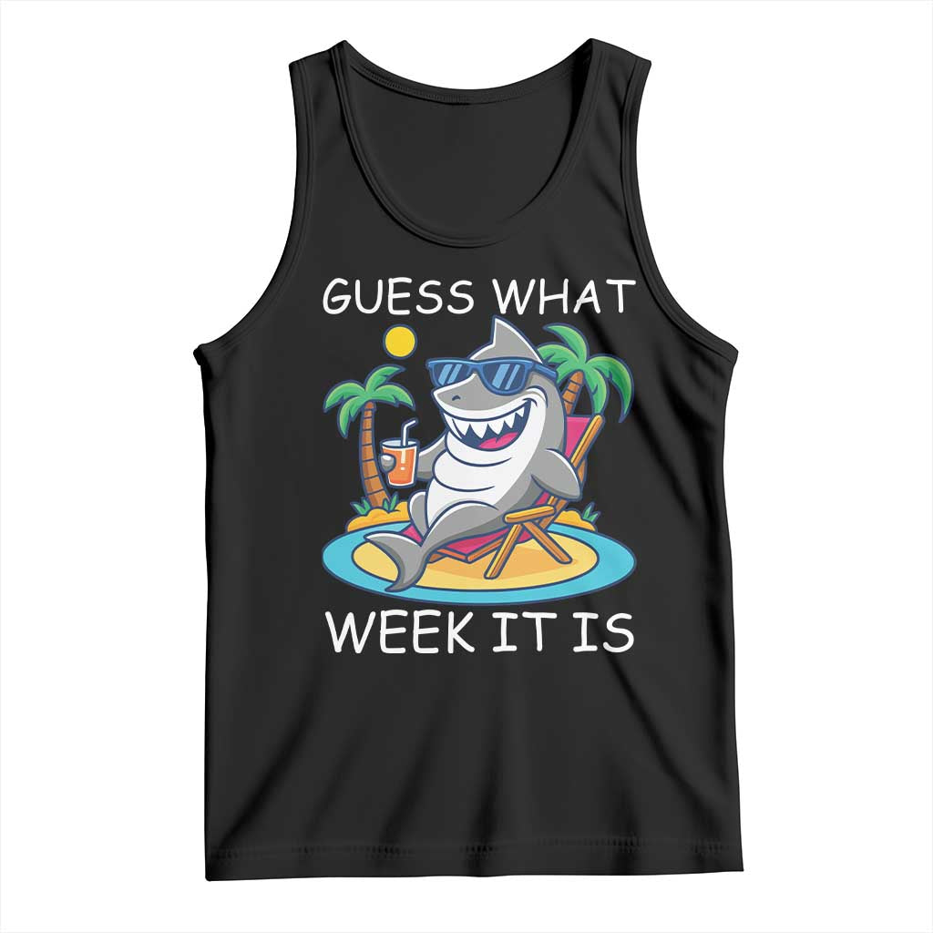 Funny Shark Lover Week Tank Top Week Guess What Week It Is Summer Beach TS02 Black Print Your Wear