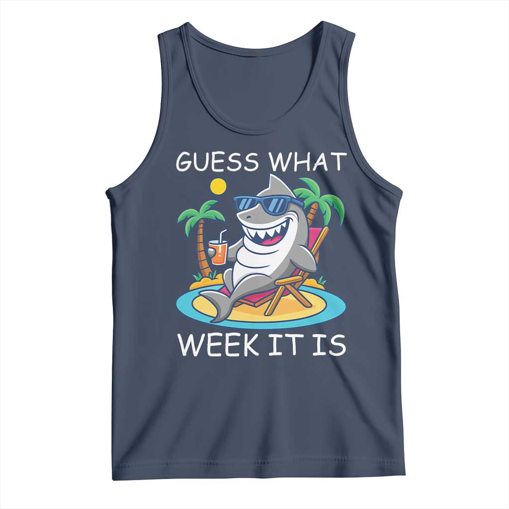Funny Shark Lover Week Tank Top Week Guess What Week It Is Summer Beach TS02 Navy Print Your Wear