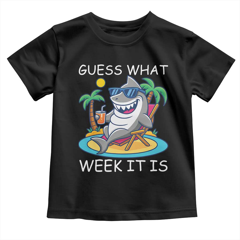 Funny Shark Lover Week Toddler T Shirt Week Guess What Week It Is Summer Beach TS02 Black Print Your Wear