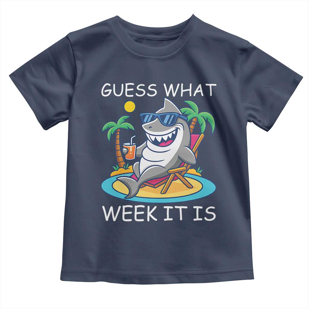 Funny Shark Lover Week Toddler T Shirt Week Guess What Week It Is Summer Beach TS02 Navy Print Your Wear