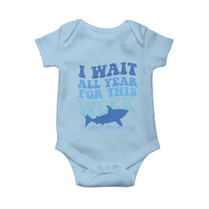 Funny Shark Lover Week Baby Onesie I Wait All Year For This Week Ocean TS02 Light Blue Print Your Wear