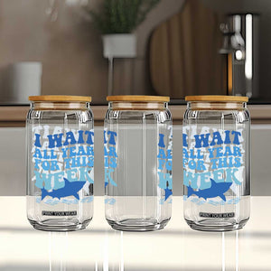 Funny Shark Lover Week Glass Can I Wait All Year For This Week Ocean TS02 Print Your Wear