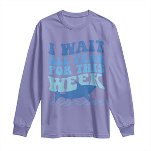 Funny Shark Lover Week Long Sleeve Shirt I Wait All Year For This Week Ocean TS02 Violet Print Your Wear