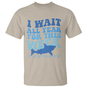 Funny Shark Lover Week T Shirt I Wait All Year For This Week Ocean TS02 Sand Print Your Wear