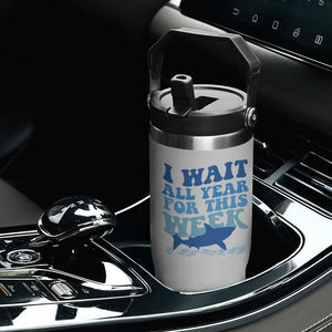 Funny Shark Lover Week Flip Straw Tumbler I Wait All Year For This Week Ocean TS02 Print Your Wear