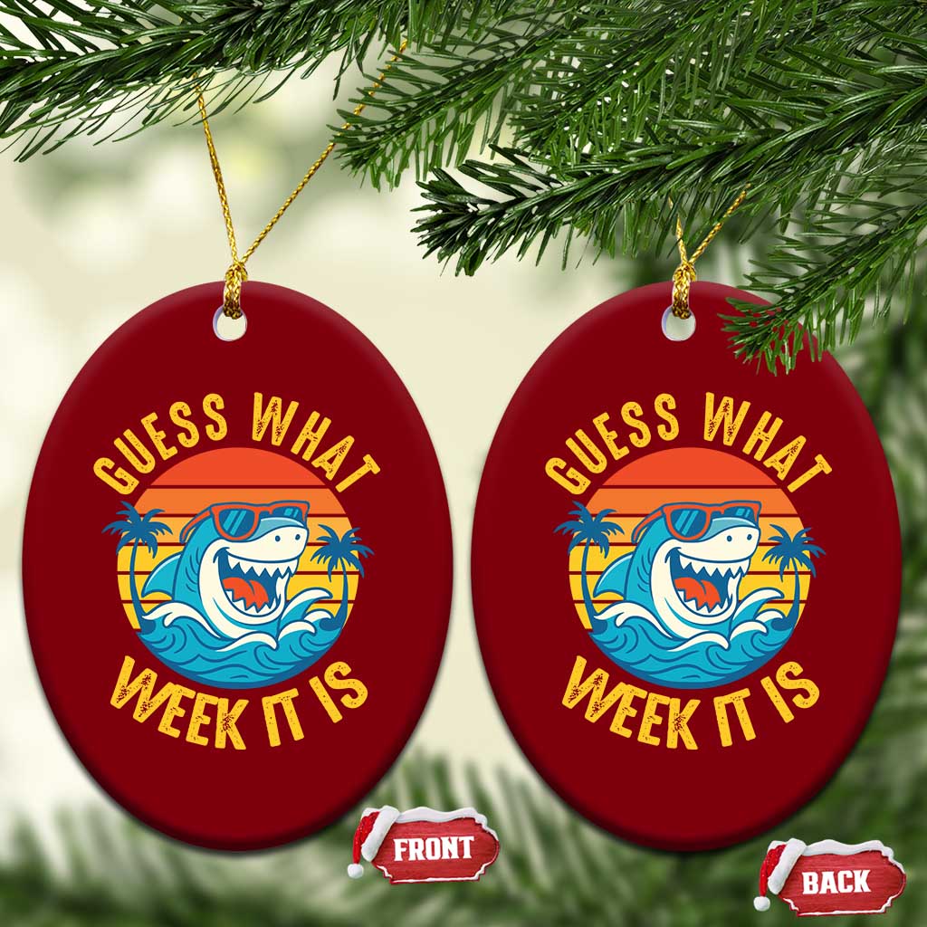 Funny Shark Lover Week Ceramic Ornament Guess What Week It Is Ocean Wildlife Retro Sunset TS02 Print Your Wear