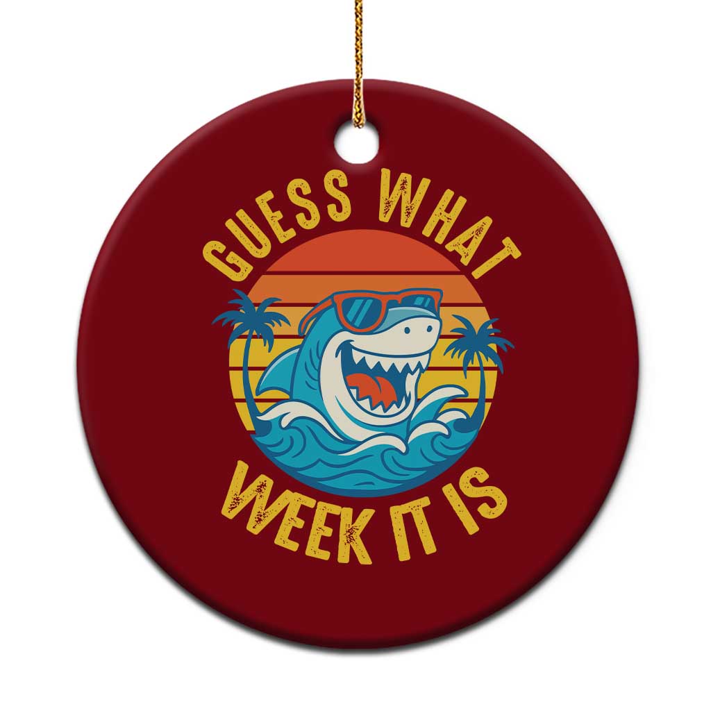 Funny Shark Lover Week Ceramic Ornament Guess What Week It Is Ocean Wildlife Retro Sunset TS02 1pc Red Print Your Wear