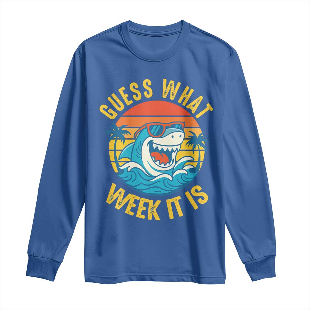 Funny Shark Lover Week Long Sleeve Shirt Guess What Week It Is Ocean Wildlife Retro Sunset TS02 Royal Blue Print Your Wear