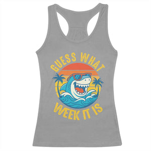 Funny Shark Lover Week Racerback Tank Top Guess What Week It Is Ocean Wildlife Retro Sunset TS02 Sport Gray Print Your Wear