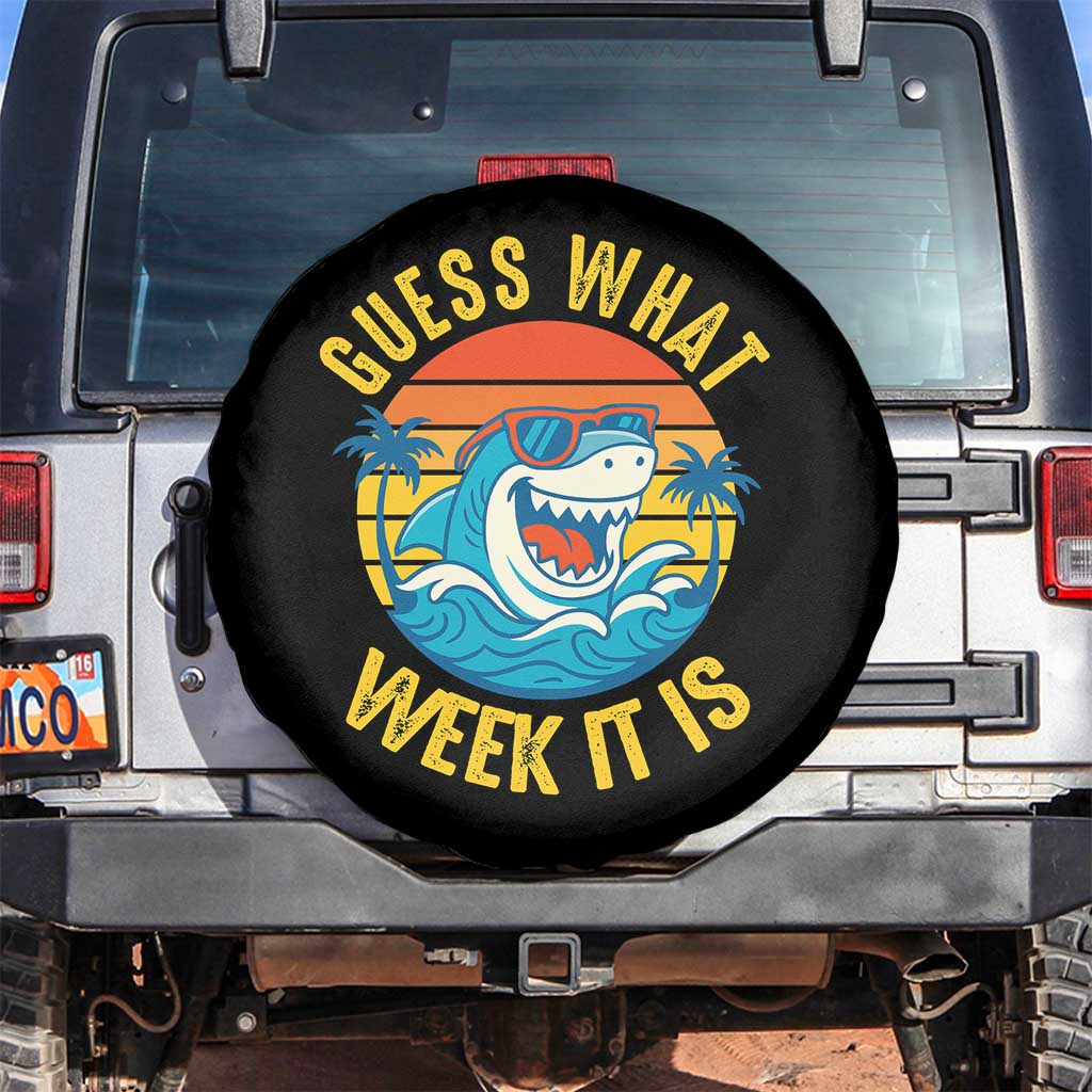 Funny Shark Lover Week Spare Tire Cover Guess What Week It Is Ocean Wildlife Retro Sunset TS02 No hole Black Print Your Wear