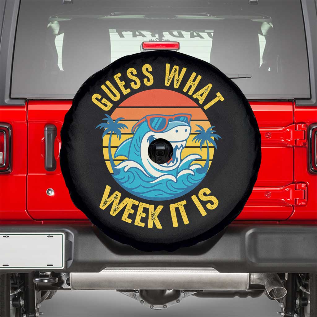 Funny Shark Lover Week Spare Tire Cover Guess What Week It Is Ocean Wildlife Retro Sunset TS02 Black Print Your Wear