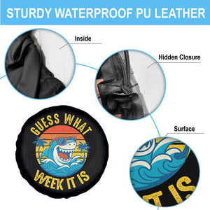 Funny Shark Lover Week Spare Tire Cover Guess What Week It Is Ocean Wildlife Retro Sunset TS02 Print Your Wear