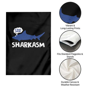 Funny Shark Sarcasm Garden Flag Shark Sharkasm Marine Biology Vintage TS02 Print Your Wear