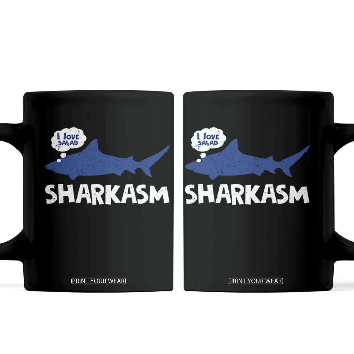 Funny Shark Sarcasm Coffee Mug Shark Sharkasm Marine Biology Vintage TS02 Black Print Your Wear
