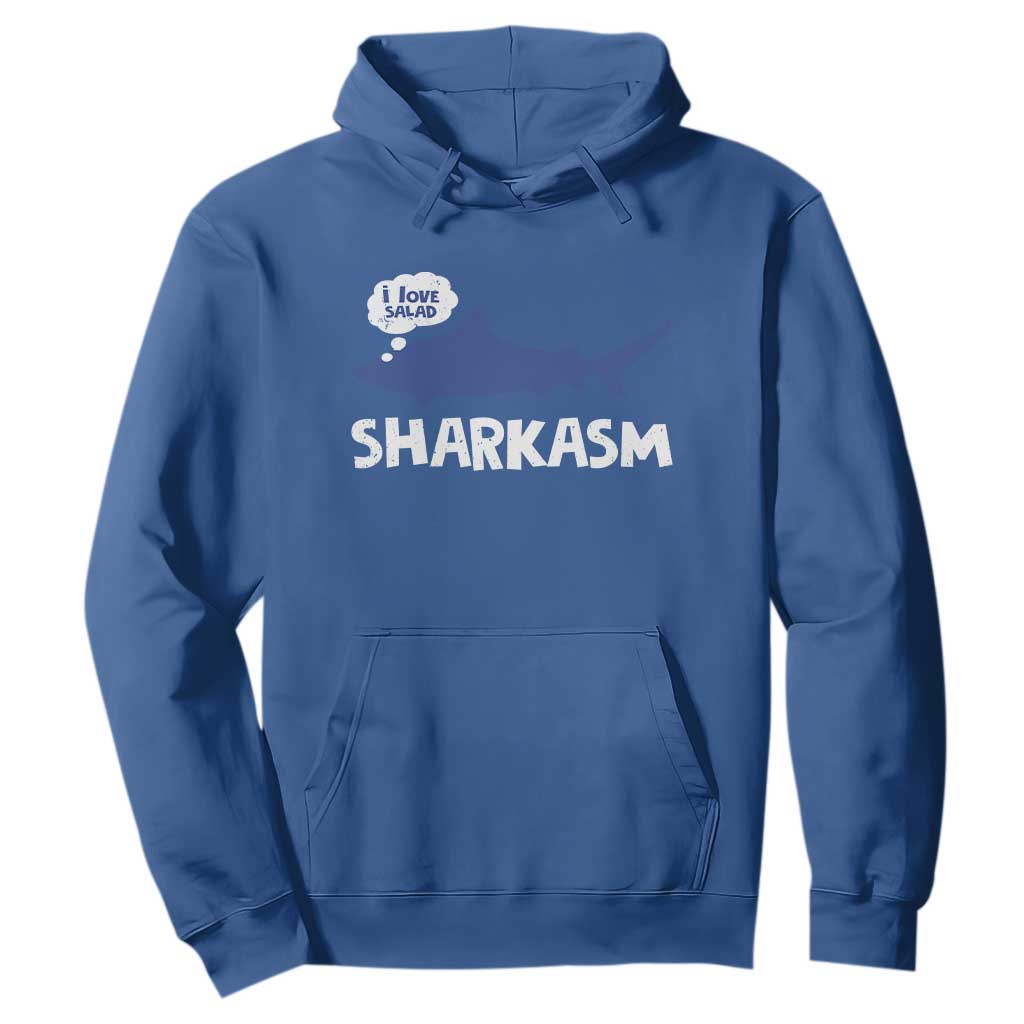 Funny Shark Sarcasm Hoodie Shark Sharkasm Marine Biology Vintage TS02 Royal Blue Print Your Wear