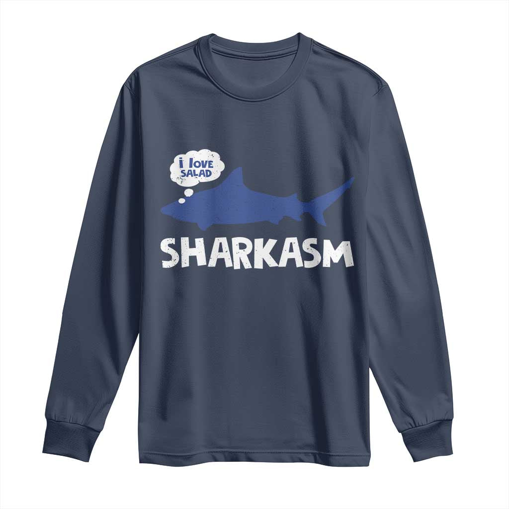Funny Shark Sarcasm Long Sleeve Shirt Shark Sharkasm Marine Biology Vintage TS02 Navy Print Your Wear