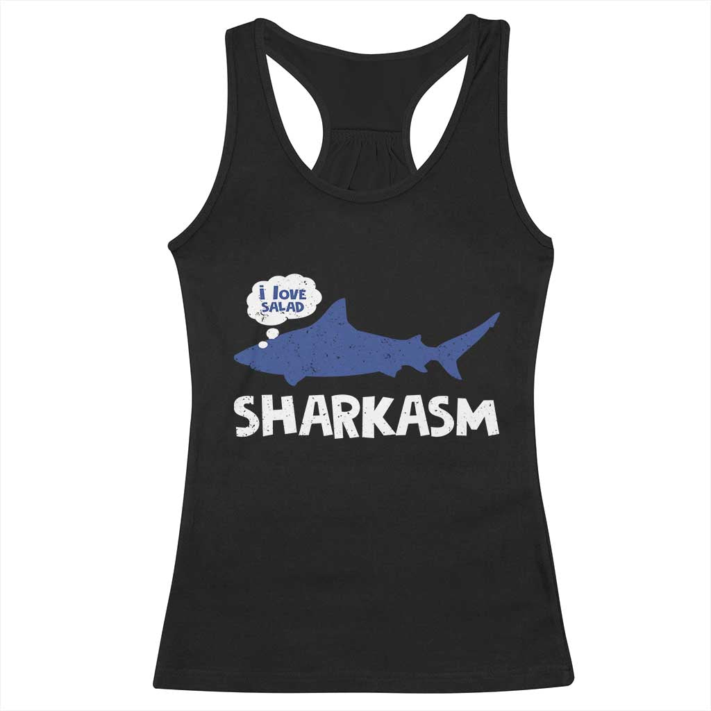 Funny Shark Sarcasm Racerback Tank Top Shark Sharkasm Marine Biology Vintage TS02 Black Print Your Wear