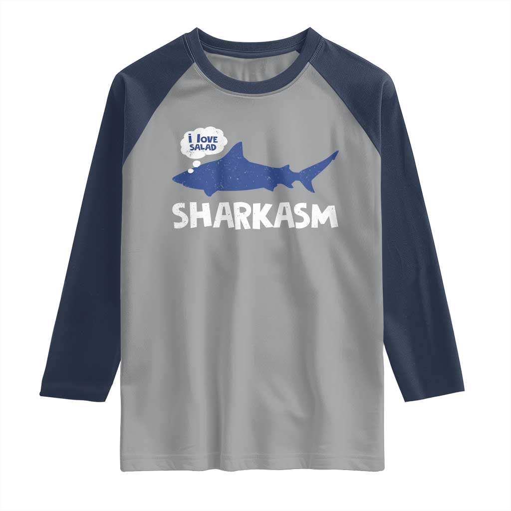 Funny Shark Sarcasm Raglan Shirt Shark Sharkasm Marine Biology Vintage TS02 Sport Gray Navy Print Your Wear