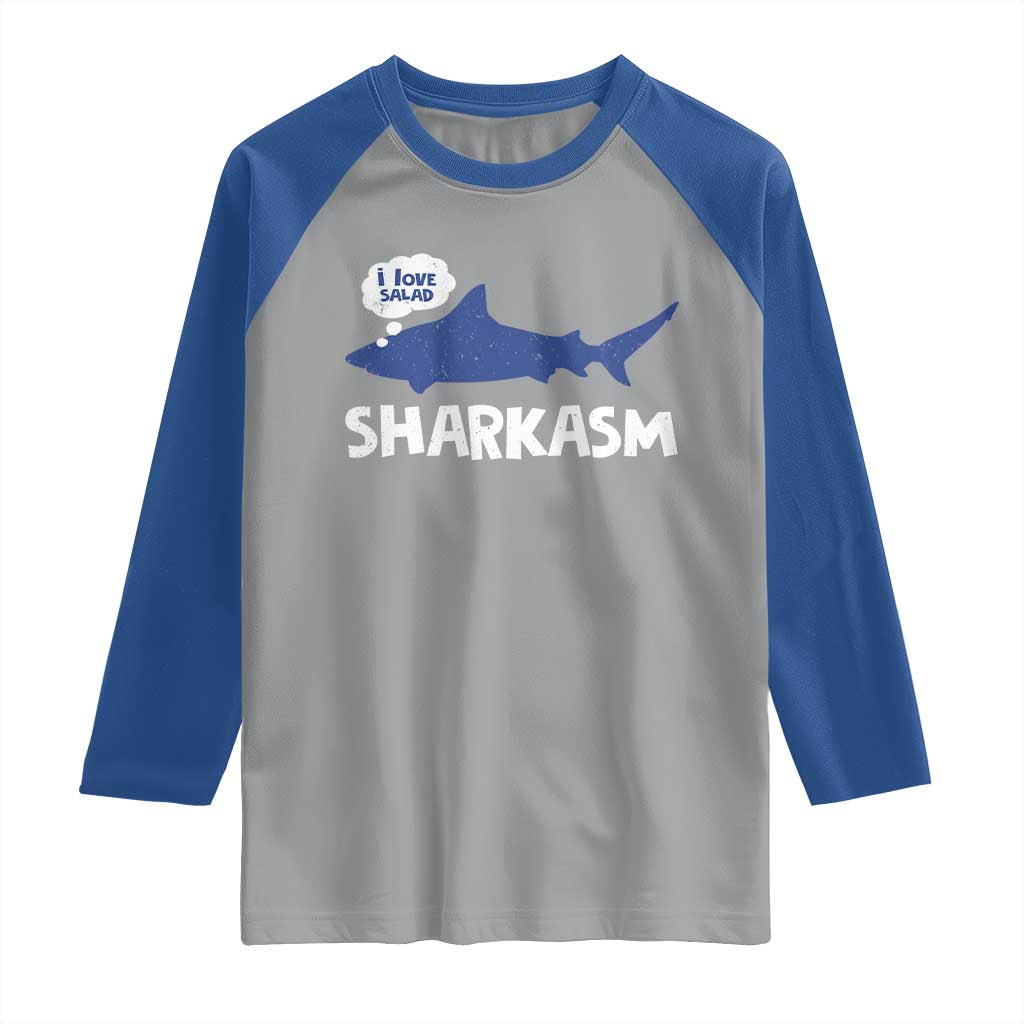 Funny Shark Sarcasm Raglan Shirt Shark Sharkasm Marine Biology Vintage TS02 Sport Gray Royal Print Your Wear