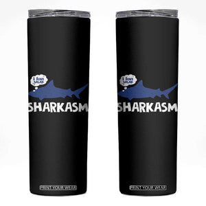 Funny Shark Sarcasm Skinny Tumbler Shark Sharkasm Marine Biology Vintage TS02 Black Print Your Wear