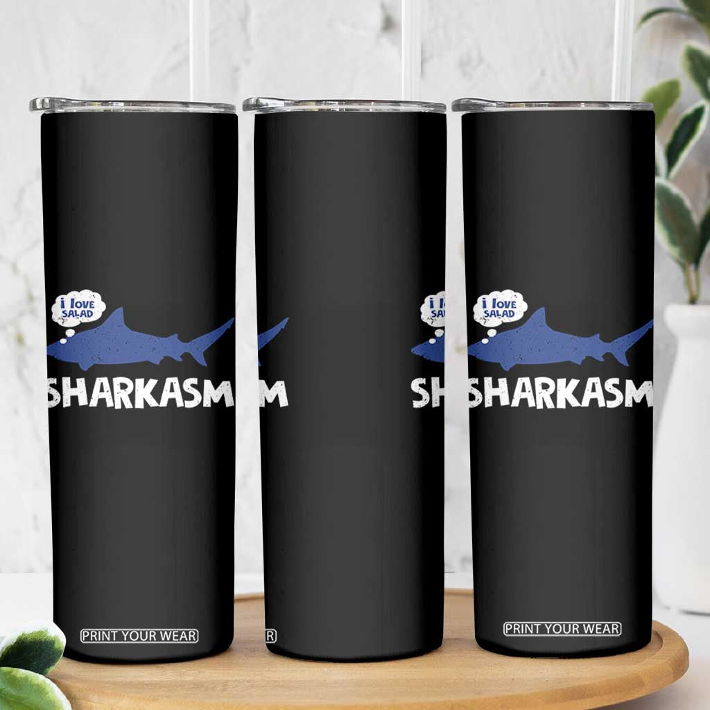 Funny Shark Sarcasm Skinny Tumbler Shark Sharkasm Marine Biology Vintage TS02 Print Your Wear