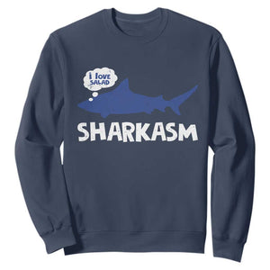Funny Shark Sarcasm Sweatshirt Shark Sharkasm Marine Biology Vintage TS02 Navy Print Your Wear