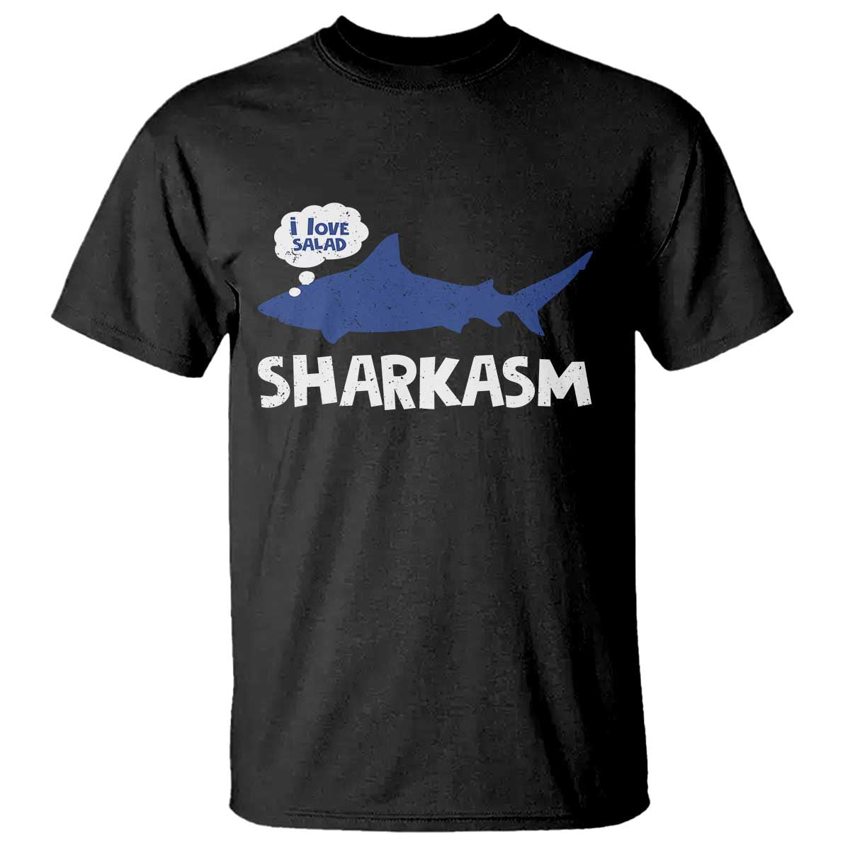 Funny Shark Sarcasm T Shirt Shark Sharkasm Marine Biology Vintage TS02 Black Print Your Wear
