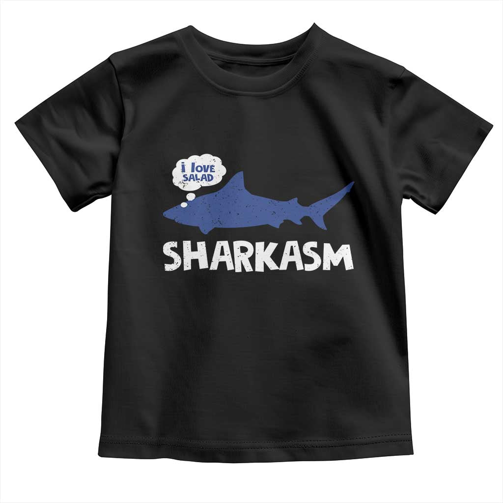 Funny Shark Sarcasm Toddler T Shirt Shark Sharkasm Marine Biology Vintage TS02 Black Print Your Wear