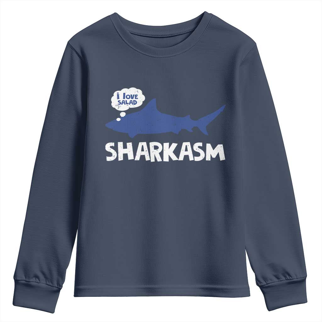 Funny Shark Sarcasm Youth Sweatshirt Shark Sharkasm Marine Biology Vintage TS02 Navy Print Your Wear