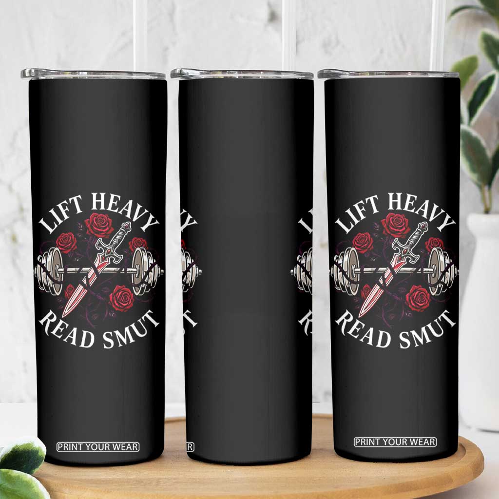 Lift Heavy Read Smut Funny Bookish Fitness Skinny Tumbler Vintage Gothic Dagger Roses Weightlifting Spicy Romance Book Lover