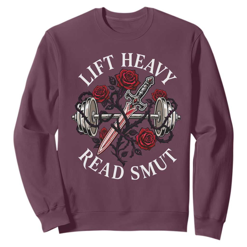 Lift Heavy Read Smut Funny Bookish Fitness Sweatshirt Vintage Gothic Dagger Roses Weightlifting Spicy Romance Book Lover