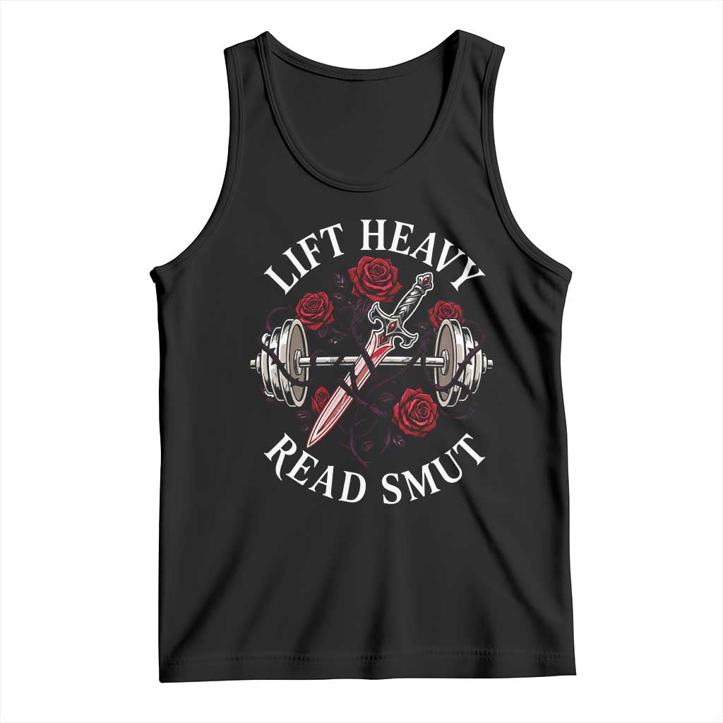 Lift Heavy Read Smut Funny Bookish Fitness Tank Top Vintage Gothic Dagger Roses Weightlifting Spicy Romance Book Lover TS02 Black Print Your Wear