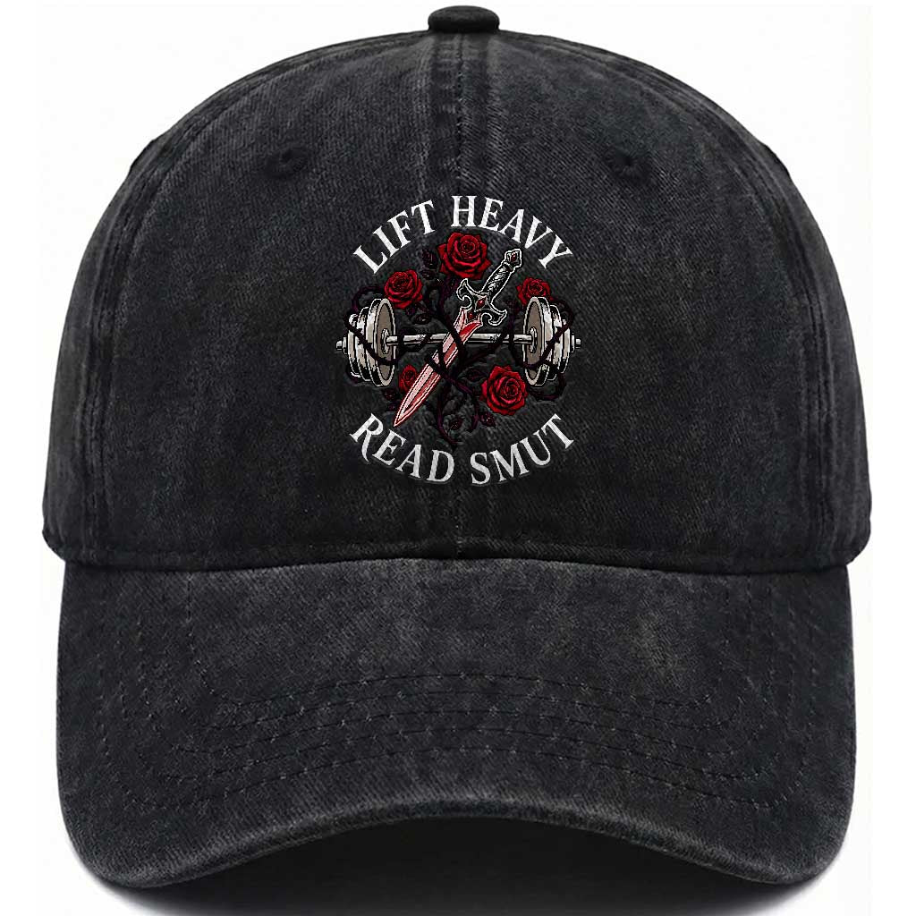 Lift Heavy Read Smut Funny Bookish Fitness Washed Cotton Baseball Cap Vintage Gothic Dagger Roses Weightlifting Spicy Romance Book Lover TS02 Print Your Wear