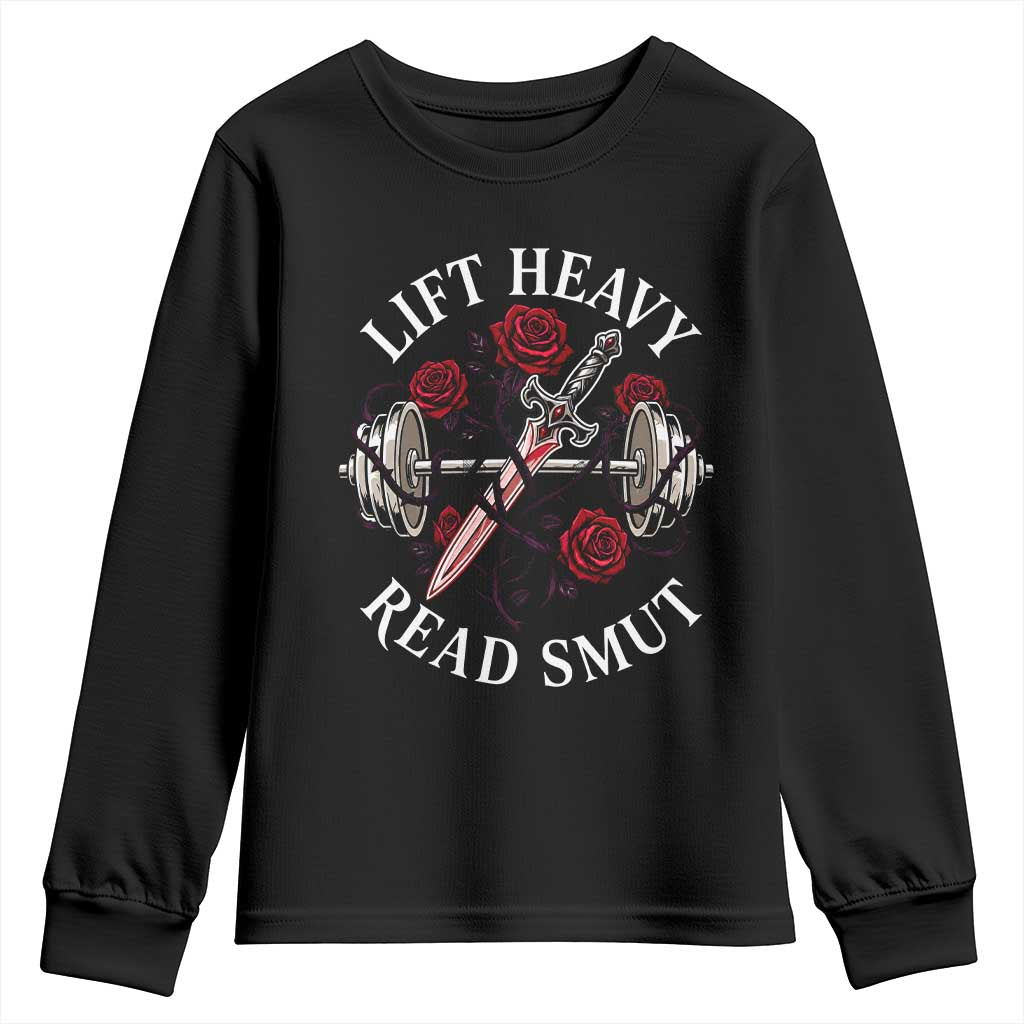 Lift Heavy Read Smut Funny Bookish Fitness Youth Sweatshirt Vintage Gothic Dagger Roses Weightlifting Spicy Romance Book Lover TS02 Black Print Your Wear