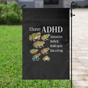 I Have ADHD Attention Deficit Hold up is Dat a Frog Garden Flag Funny Neurodiversity Humor Frogs Lover Meme