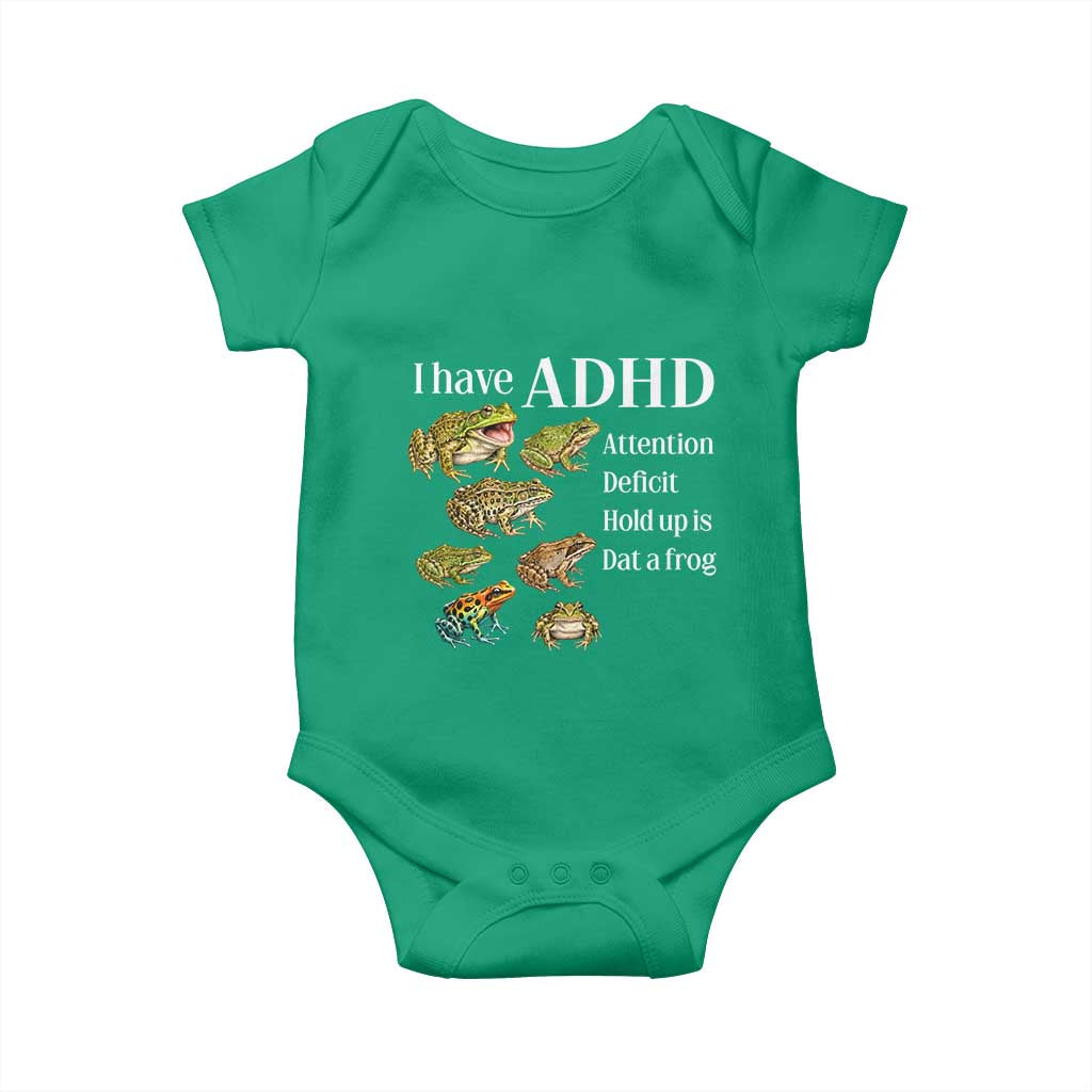 I Have ADHD Attention Deficit Hold up is Dat a Frog Baby Onesie Funny Neurodiversity Humor Frogs Lover Meme