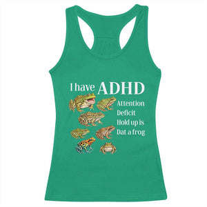 I Have ADHD Attention Deficit Hold up is Dat a Frog Racerback Tank Top Funny Neurodiversity Humor Frogs Lover Meme