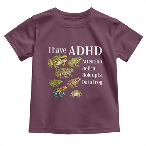 I Have ADHD Attention Deficit Hold up is Dat a Frog Toddler T Shirt Funny Neurodiversity Humor Frogs Lover Meme
