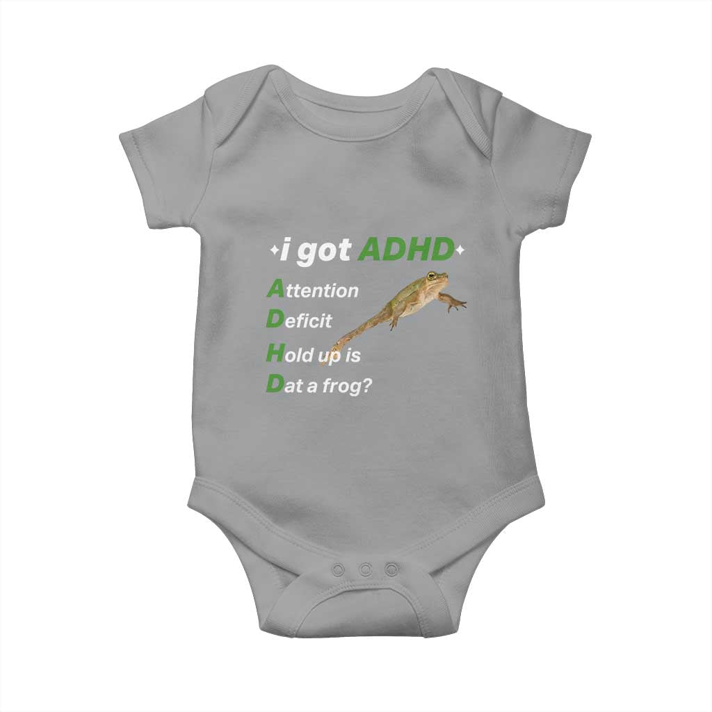 I Got ADHD Attention Deficit Hold Up Is Dat A Frog Baby Onesie Neurodiversity Humor Weirdcore