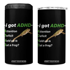 I Got ADHD Attention Deficit Hold Up Is Dat A Frog 4 in 1 Can Cooler Tumbler Neurodiversity Humor Weirdcore