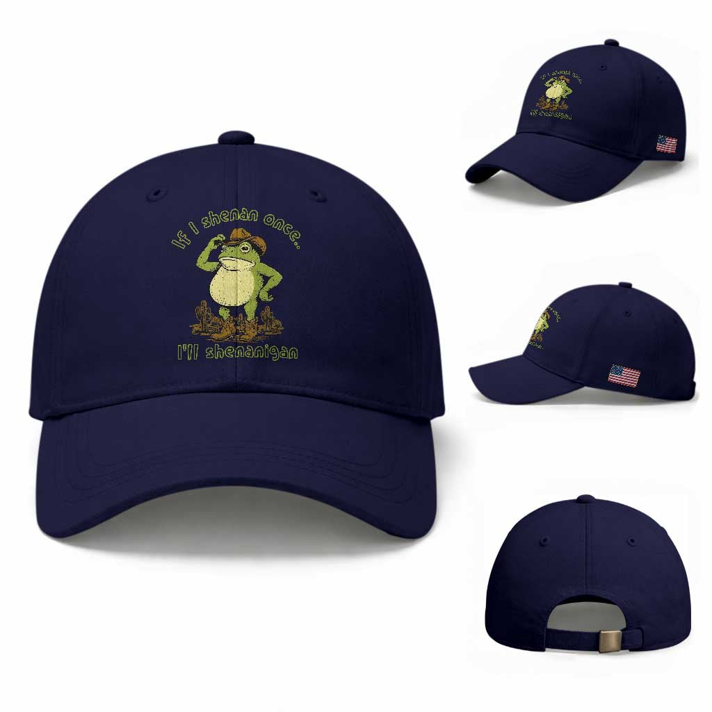 Funny Cowboy Frog Western Meme Baseball Cap If I Shenan Once I Will Shenanigan