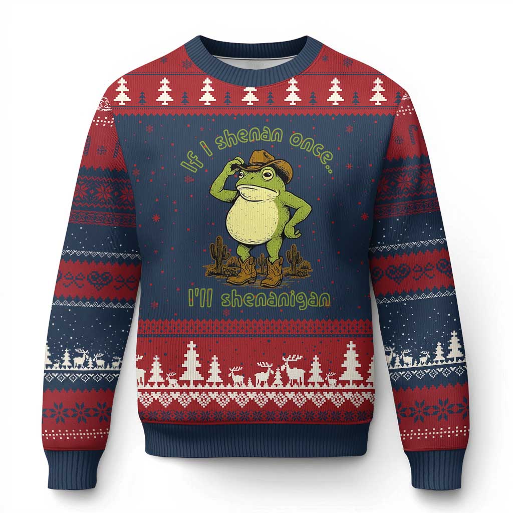 Funny Cowboy Frog Western Meme Ugly Christmas Sweater If I Shenan Once I Will Shenanigan TS02 Navy Red Print Your Wear