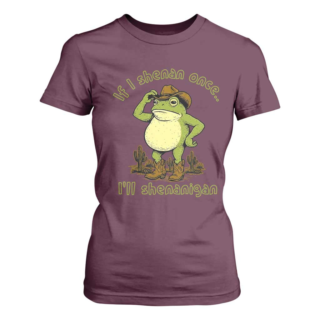 Funny Cowboy Frog Western Meme T Shirt For Women If I Shenan Once I Will Shenanigan