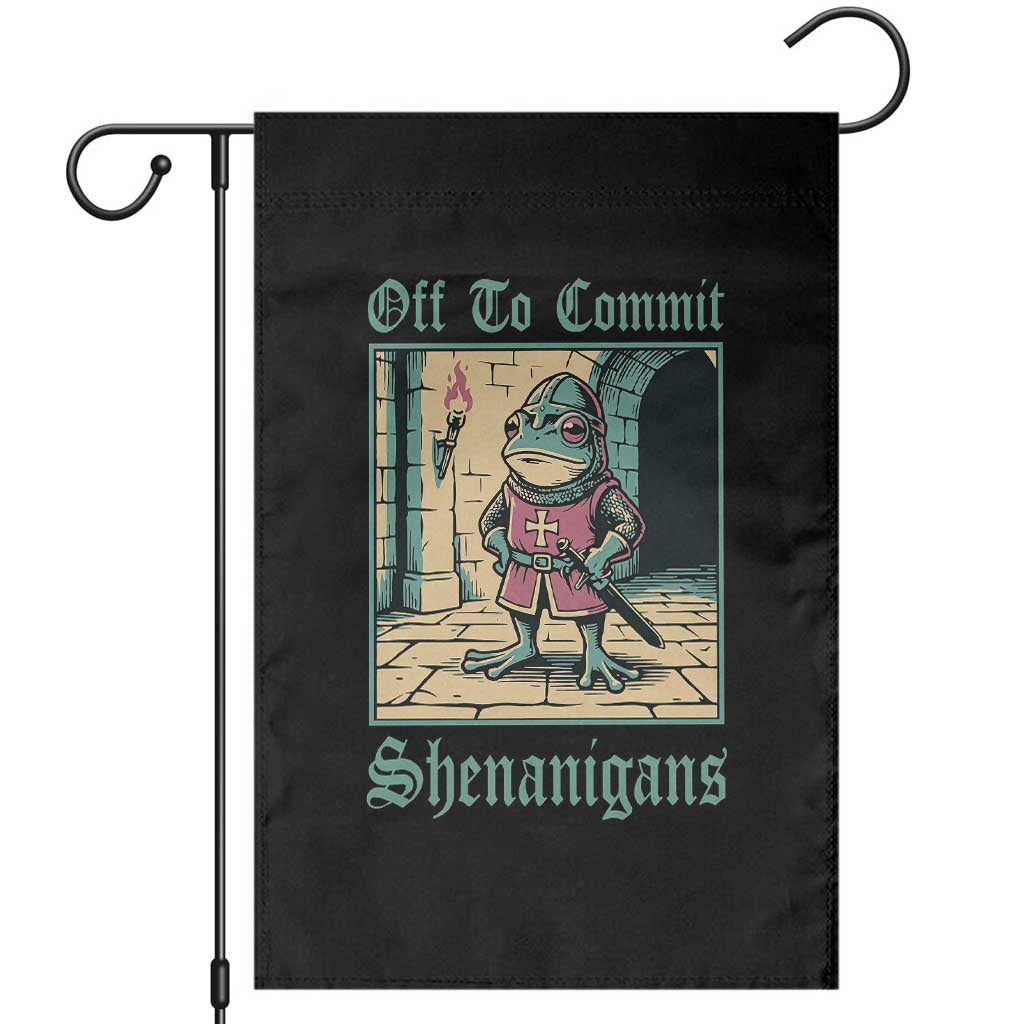 Funny Medieval Frog Knight Fantasy RPG Meme Garden Flag Off To Commit Shenanigans TS02 Black Print Your Wear