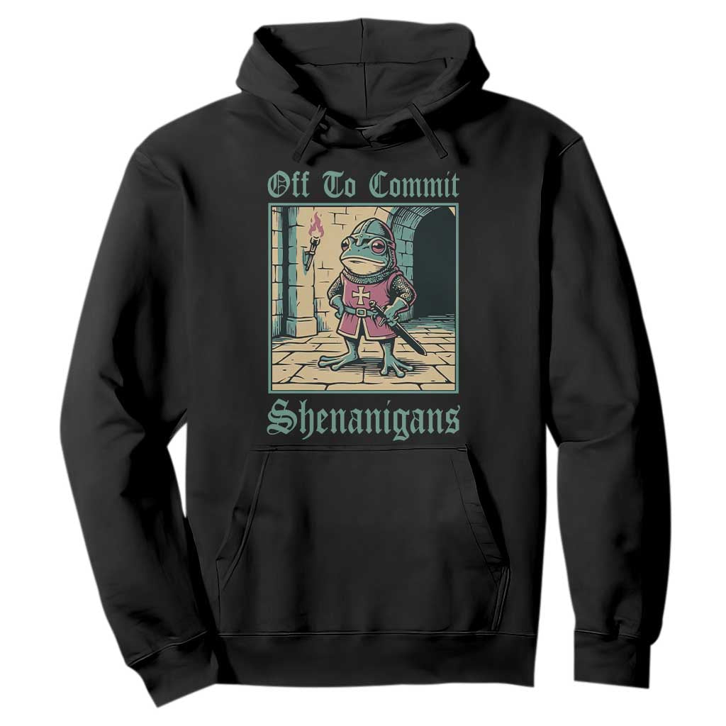 Funny Medieval Frog Knight Fantasy RPG Meme Hoodie Off To Commit Shenanigans TS02 Black Print Your Wear
